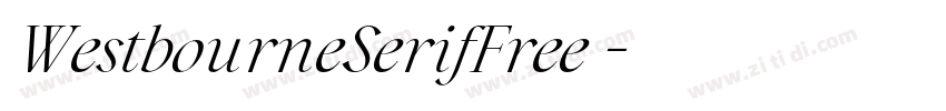 WestbourneSerifFree 字体转换